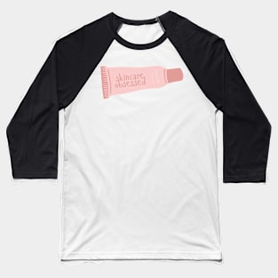 Skincare obsessed Baseball T-Shirt